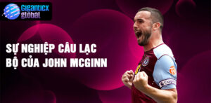 Sự nghiệp câu lạc bộ của John McGinn