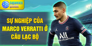 Sự nghiệp của Marco Verratti ở câu lạc bộ