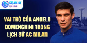 Vai trò của Angelo Domenghini trong lịch sử AC Milan