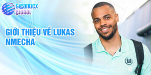 Giới thiệu về lukas mmecha