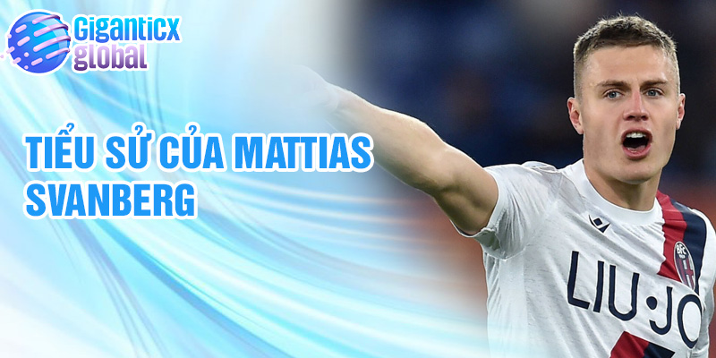 Tiểu sử của Mattias Svanberg